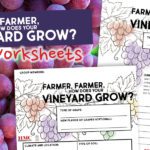 Header image with activity sheets, red grapes on the vine, and a banner titled Farmer Farmer, How Does Your Vineyard Grow? Free Worksheets!